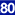 80